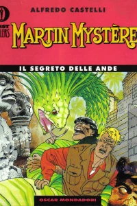 Martin Mystère: il Segreto delle Ande