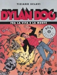Cover of Dylan Dog: Fra la Vita e la Morte