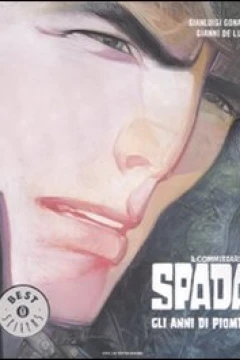 Il Commissario Spada: Gli Anni di Piombo