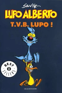 Lupo Alberto: T.V.B. Lupo!