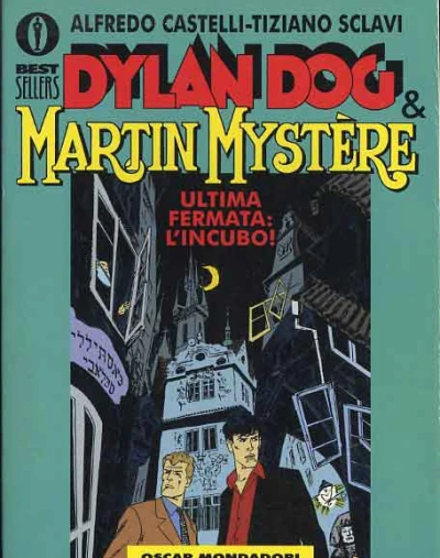 Cover of Dylan Dog & Martin Mystère: Ultima Fermata: L'Incubo!