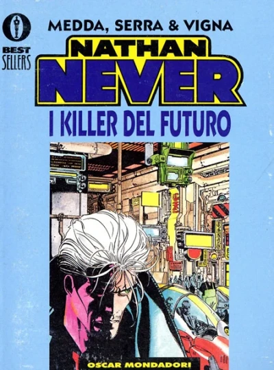 Cover of Nathan Never: I Killer del Futuro
