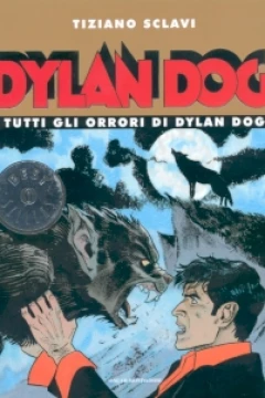 Tutti gli Orrori di Dylan Dog