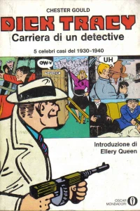 Dick Tracy: Carriera di un Detective