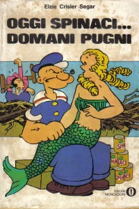Oggi Spinaci... Domani Pugni