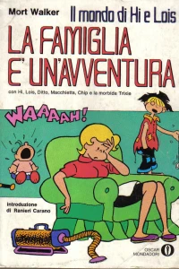 Il Mondo di Hi e Lois: la Famiglia è un'Avventura