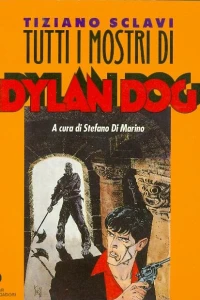 Tutti i Mostri di Dylan Dog