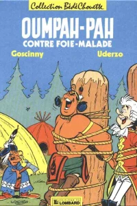 Oumpah-Pah contre Foie-Malade