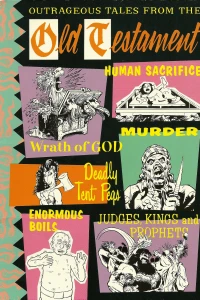 Outrageous Tales From The Old Testament