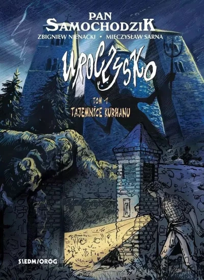 Cover of Uroczysko tom 1: Tajemnice kurhanu
