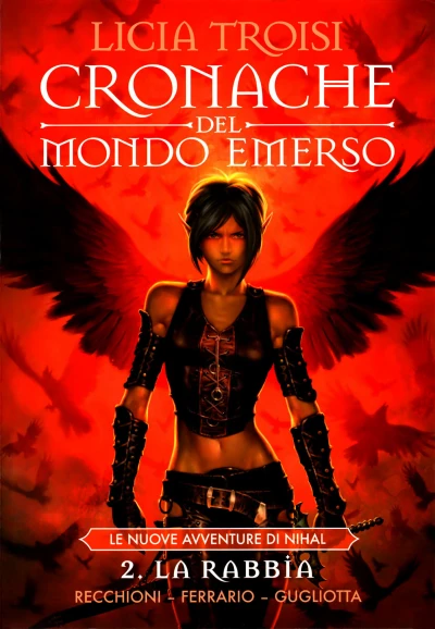 Cover of Cronache del Mondo Emerso 2: Le nuove avventure di Nihal: La rabbia