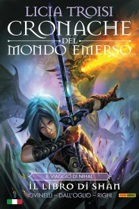 Cronache del Mondo Emerso II 1: Il viaggio di Nihal: Il libro di Shan