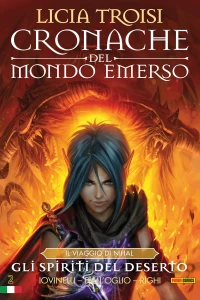 Cronache del Mondo Emerso II 2: Il viaggio di Nihal: Gli spiriti del deserto