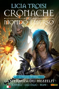 Cronache del Mondo Emerso II 4: La speranza dei Mezzelfi