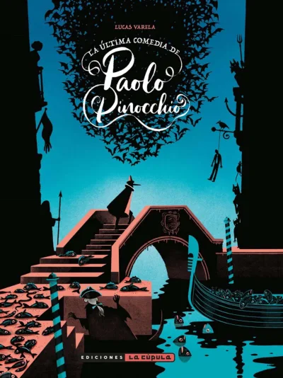 Cover of La última comedia de Paolo Pinocchio