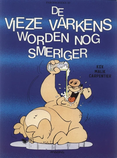 Cover of De vieze varkens worden nog smeriger