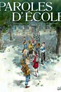 Mémoires d'élèves, souvenirs de maîtres