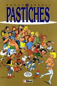 Pastiches des Pastiches