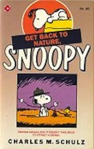 Cover of Get Back to Nature, Snoopy