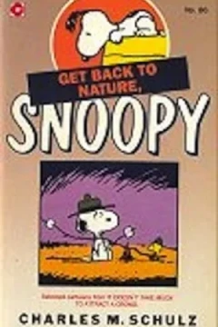 Get Back to Nature, Snoopy