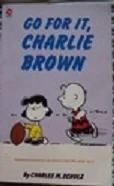 Cover of Go for It, Charlie Brown