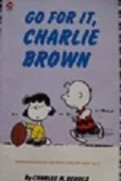 Go for It, Charlie Brown
