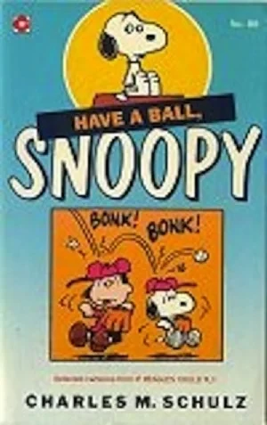 Cover of Have a Ball, Snoopy