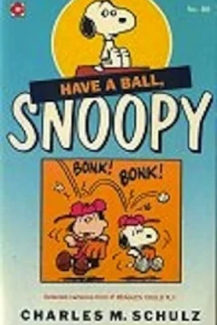 Have a Ball, Snoopy