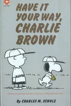 Have it Your Way, Charlie Brown