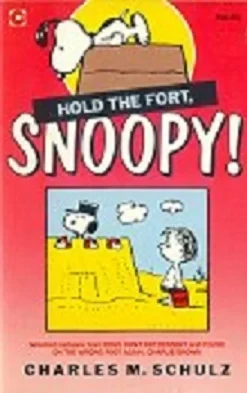 Cover of Hold the Fort, Snoopy!