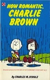 Cover of How Romantic, Charlie Brown