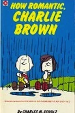 How Romantic, Charlie Brown