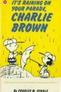 It's Raining on Your Parade, Charlie Brown