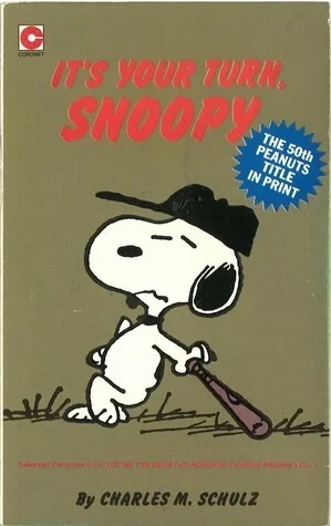 Cover of It's Your Turn, Snoopy