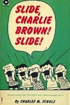 Slide, Charlie Brown! Slide!