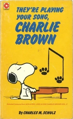 Cover of They're Playing Your Song, Charlie Brown