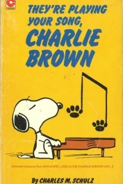 They're Playing Your Song, Charlie Brown