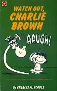 Cover of Watch Out, Charlie Brown