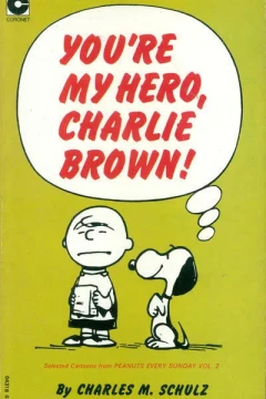 You're My Hero, Charlie Brown!