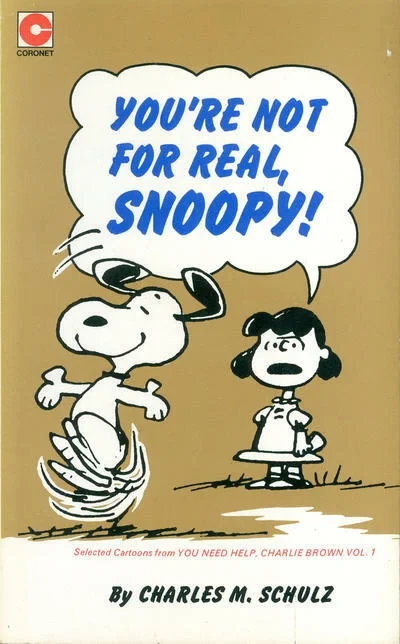 Cover of You're not for real, Snoopy!