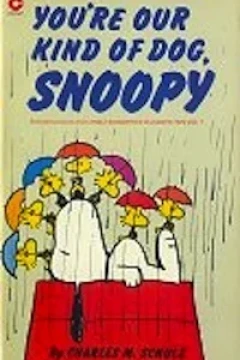 You're Our Kind of Dog, Snoopy