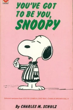 You've Got to Be You, Snoopy