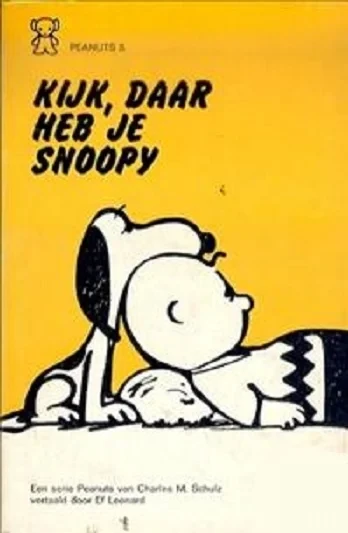 Cover of Kijk, Daar Heb Je Snoopy