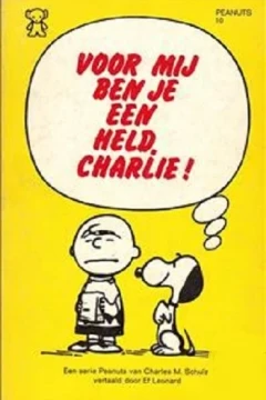 Voor Mij Ben Je Een Held, Charlie!