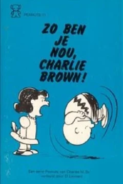 Zo Ben Je Nou, Charlie Brown!