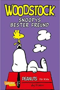 Woodstock - Snoopys bester Freund