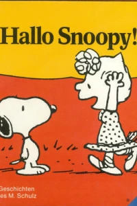Hallo Snoopy!