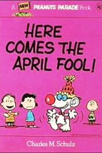 Here Comes the April Fool!