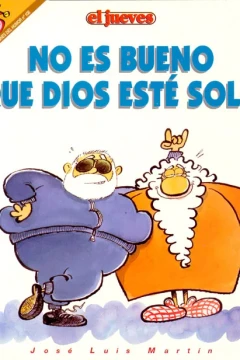 No es bueno que Dios esté solo
