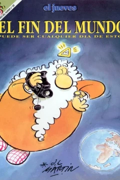 El fin del mundo puede ser cualquier día de estos